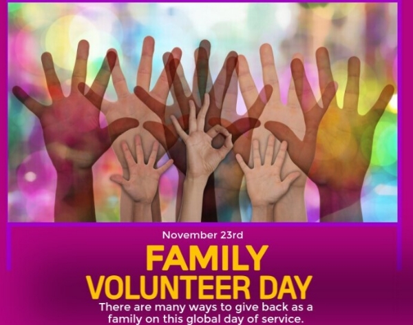 இன்று (நவம்பர் 22) குடும்ப தன்னார்வலர் தினம் (Family Volunteer Day)