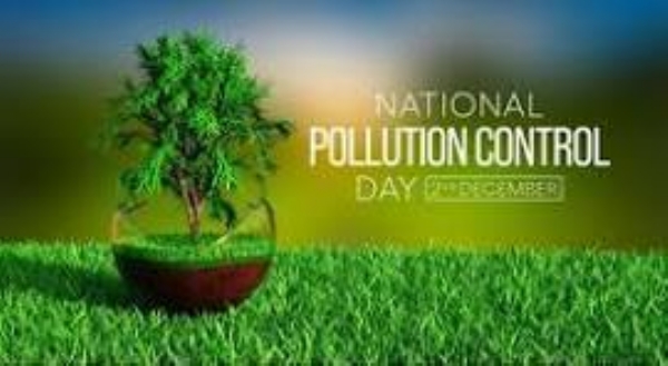 இன்று (டிசம்பர் 2) தேசிய மாசுக் கட்டுப்பாட்டு தினம் (National Pollution Control Day)
