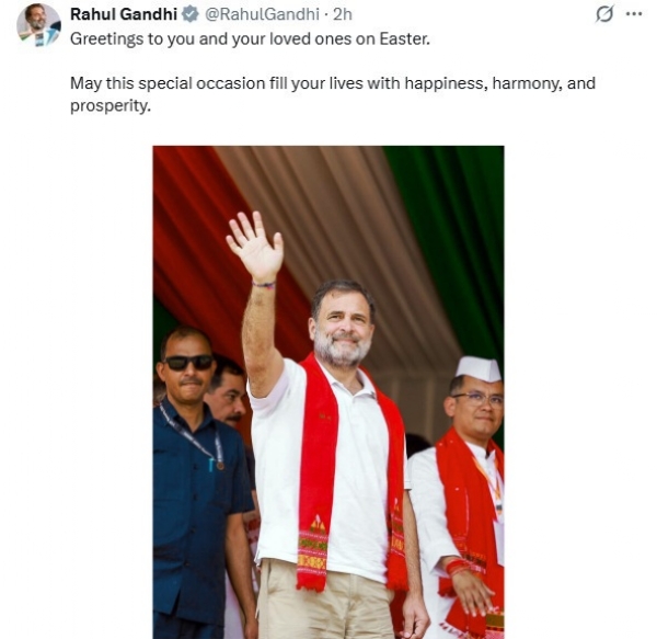 ஈஸ்டர் பண்டிகையை முன்னிட்டு மகிழ்ச்சியும் செழிப்பும் கிடைக்க ராகுல் காந்தி வாழ்த்து